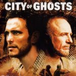Poster for the movie "City of Ghosts"